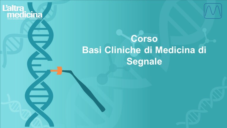 Corso: Basi Cliniche di Medicina di Segnale