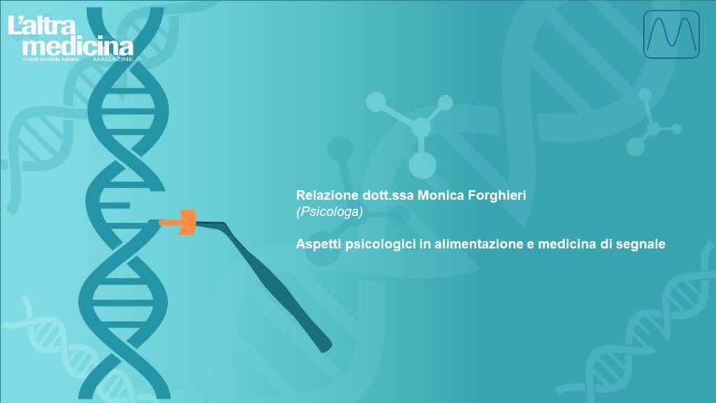 Aspetti psicologici in alimentazione e Medicina di segnale