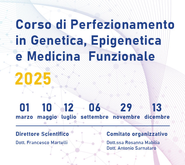 Corso di perfezionamento in Genetica, Epigenetica e Medicina Funzionale